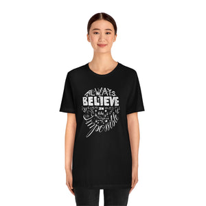 Always Believe In The Impossible Motivational T-Shirt T-Shirt MindsetMerch   