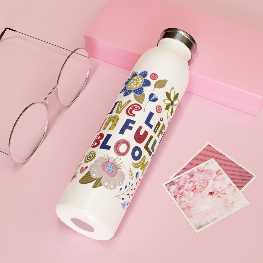 Live Life In Full Bloom Drink Bottle Drink Bottle MindsetMerch 20oz White 