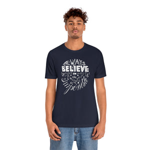 Always Believe In The Impossible Motivational T-Shirt T-Shirt MindsetMerch   