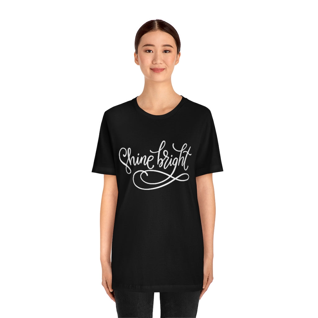 Shine Bright Motivational T-Shirt T-Shirt MindsetMerch Black L 