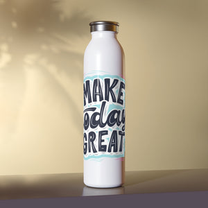 Make Today Great Drink Bottle Drink Bottle MindsetMerch   