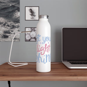 Open image in slideshow, Let Your Light Shine Drink Bottle Drink Bottle MindsetMerch 20oz White 
