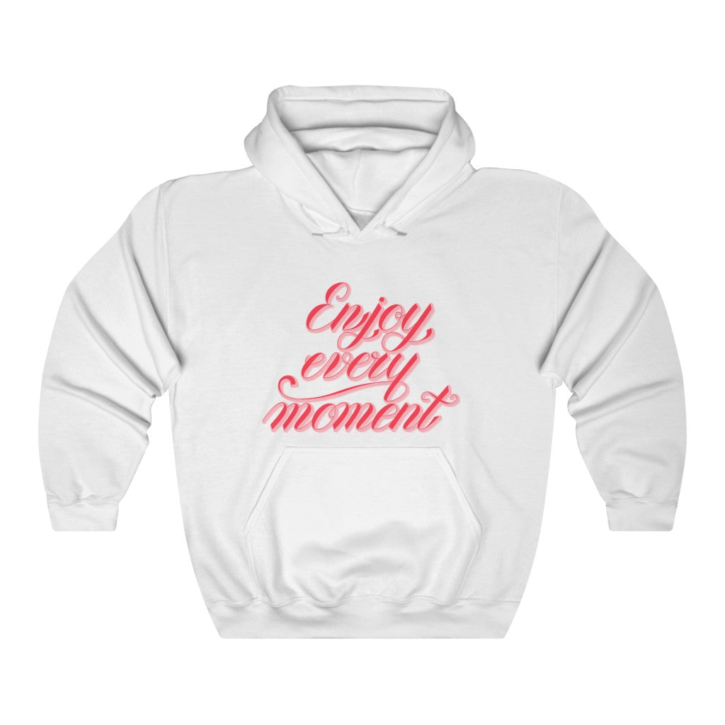 Enjoy Every Moment Motivational Hoodie Hoodie MindsetMerch White L 