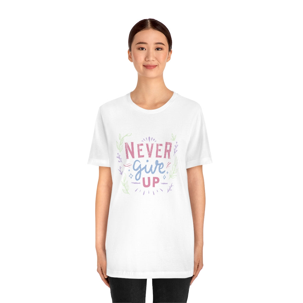 Never Give Up Motivational T-Shirt T-Shirt MindsetMerch White L 