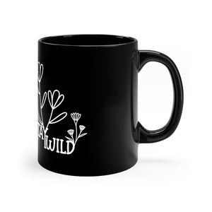 Stay Wild Coffee Mug Mug MindsetMerch   