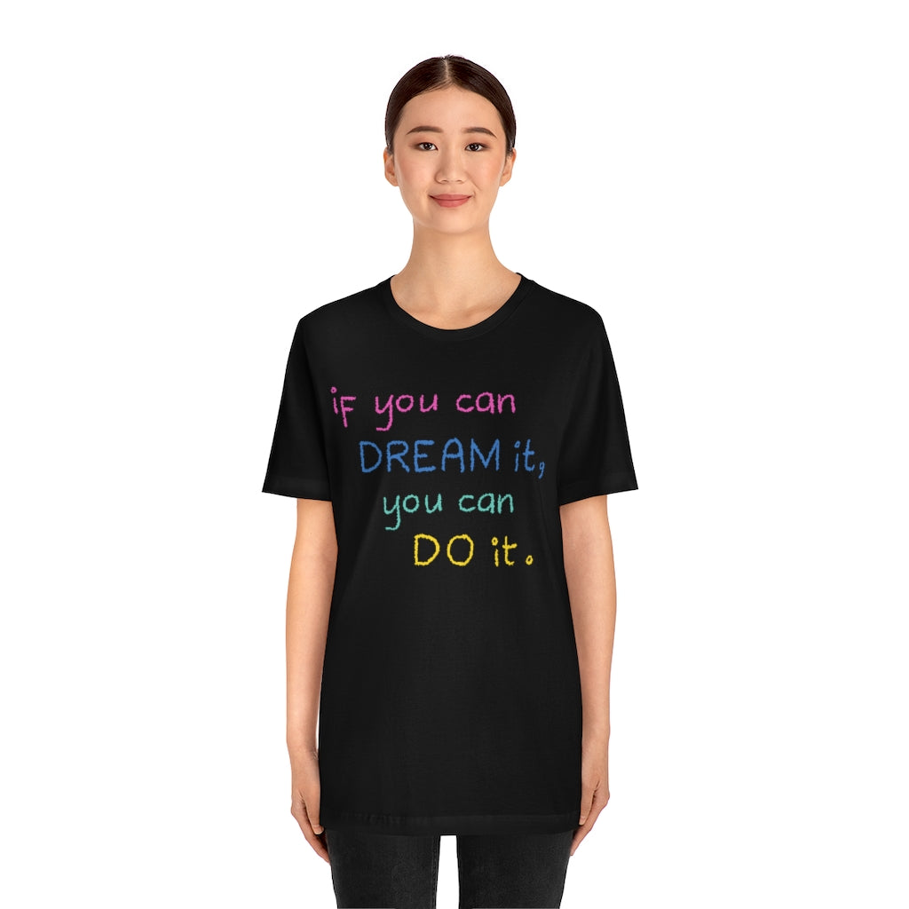 If You Can Dream It You Can Do It Motivational T-Shirt T-Shirt MindsetMerch Black L 