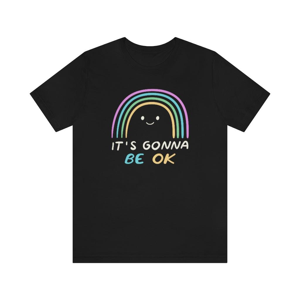 It's Gonna Be OK Motivational T-Shirt T-Shirt MindsetMerch Black L 