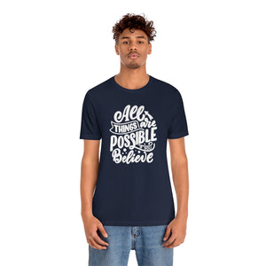 Open image in slideshow, All Things Are Possible If You Believe Motivational T-Shirt T-Shirt MindsetMerch Navy L 
