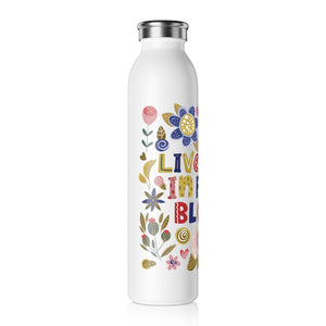 Live Life In Full Bloom Drink Bottle Drink Bottle MindsetMerch   