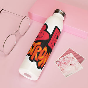 Be Strong Drink Bottle Drink Bottle MindsetMerch   