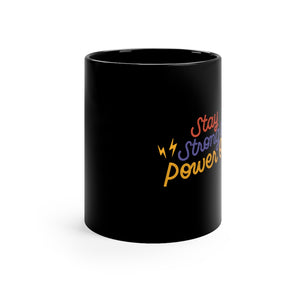 Stay Strong And Power On Coffee Mug Mug MindsetMerch   