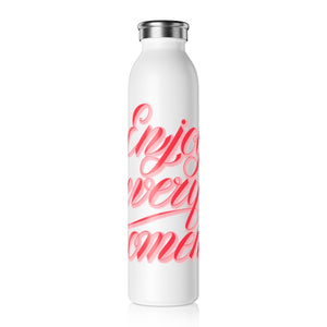 Enjoy Every Moment Drink Bottle Drink Bottle MindsetMerch   