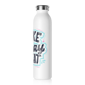 Make Today Great Drink Bottle Drink Bottle MindsetMerch   