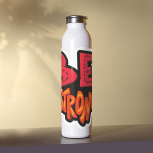 Be Strong Drink Bottle Drink Bottle MindsetMerch   