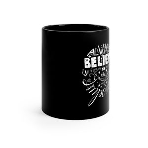 Always Believe In The Impossible Coffee Mug Mug MindsetMerch   