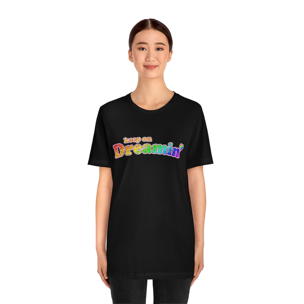 Keep On Dreamin Motivational T-Shirt T-Shirt MindsetMerch Black L 