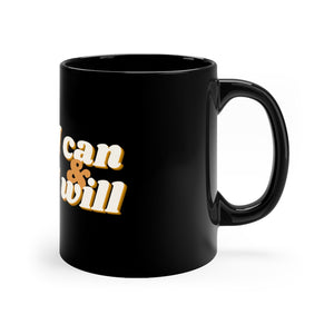 I Can And I Will Coffee Mug Mug MindsetMerch   