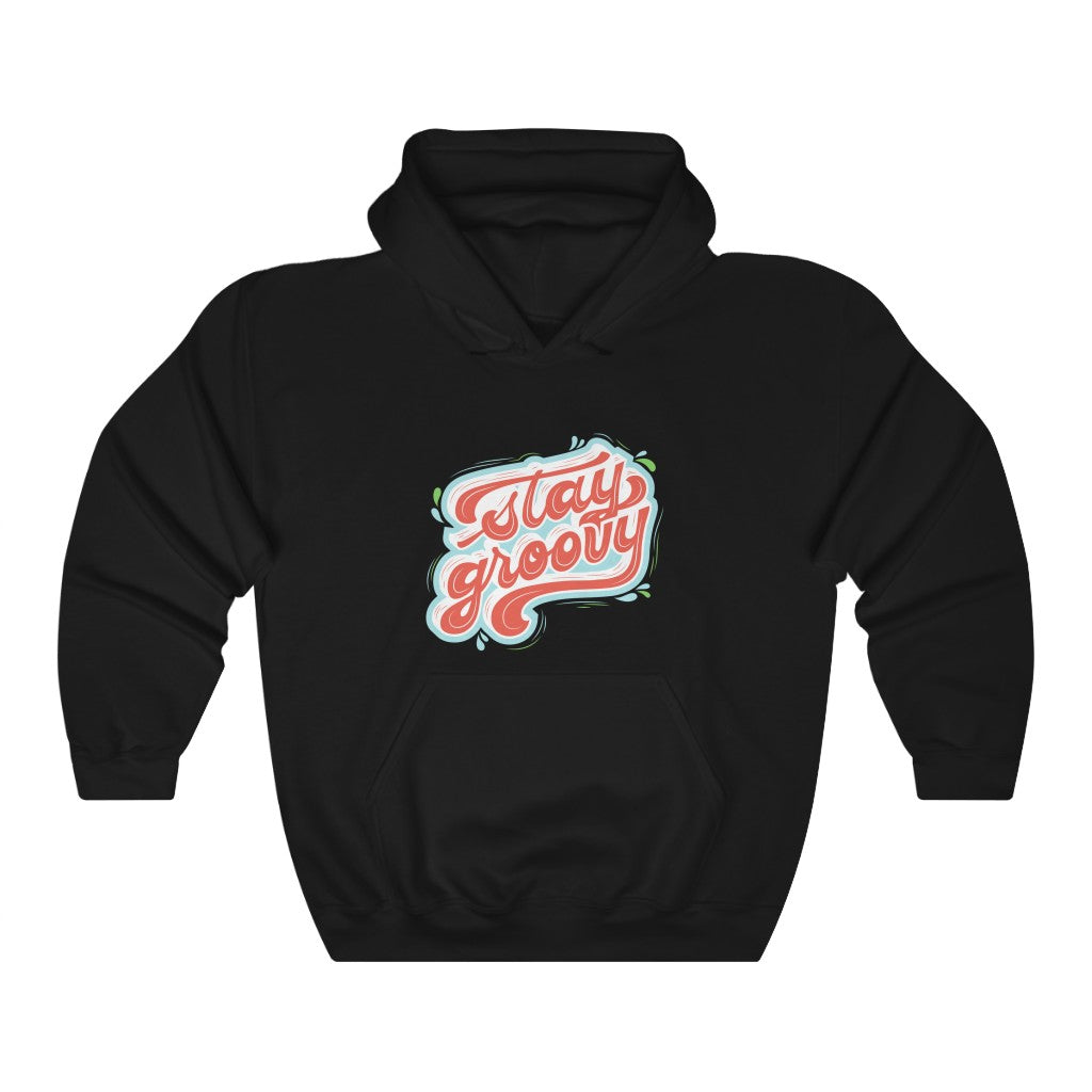 Stay Groovy Motivational Hoodie Hoodie MindsetMerch Black L 