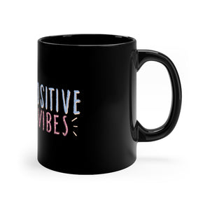 Positive Vibes Coffee Mug Mug MindsetMerch   