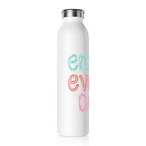 Enjoy Every Day Drink Bottle Drink Bottle MindsetMerch   