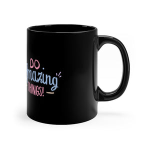 Do Amazing Things Coffee Mug Mug MindsetMerch   