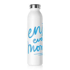 Open image in slideshow, Enjoy Every Moment Drink Bottle Drink Bottle MindsetMerch 20oz White 
