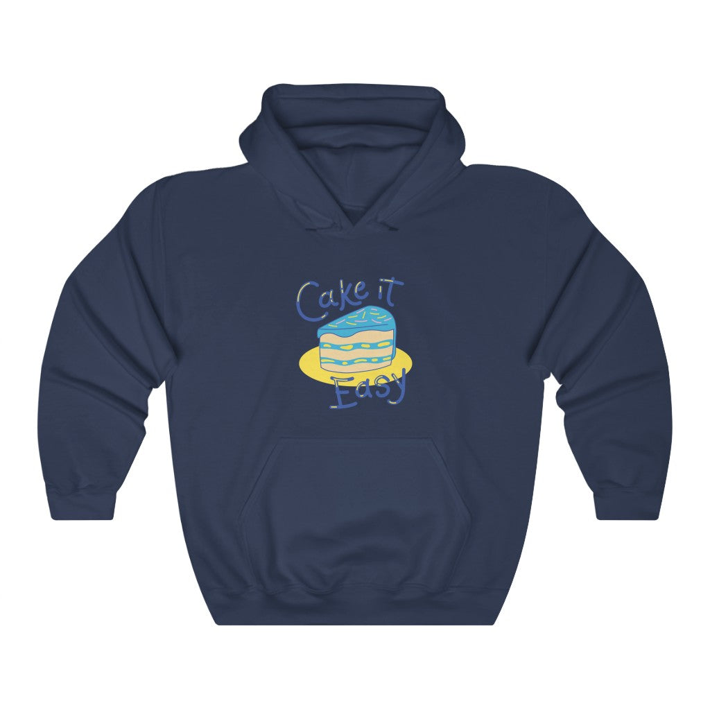 Cake It Easy Funny Motivational Hoodie Hoodie MindsetMerch Navy L 