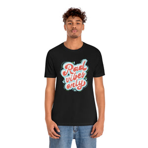 Open image in slideshow, Rad Vibes Only Motivational T-Shirt T-Shirt MindsetMerch Black L 
