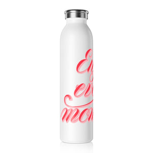 Enjoy Every Moment Drink Bottle Drink Bottle MindsetMerch   