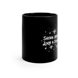 Shine Bright Like A Diamond Coffee Mug Mug MindsetMerch   