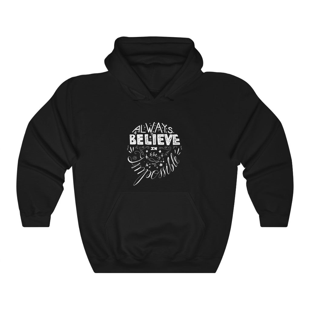 Always Believe In The Impossible Motivational Hoodie Hoodie MindsetMerch Black L 