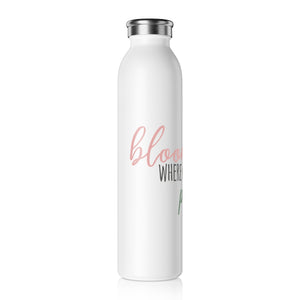 Bloom Where You Are Planted Drink Bottle Drink Bottle MindsetMerch   