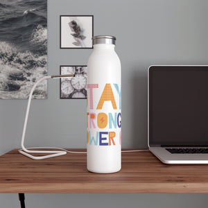 Open image in slideshow, Stay Strong And Power On Drink Bottle Drink Bottle MindsetMerch 20oz White 
