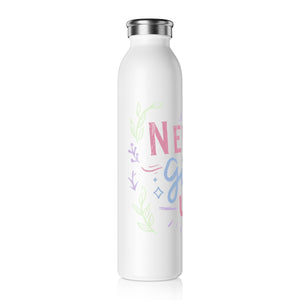 Never Give Up Drink Bottle Drink Bottle MindsetMerch   