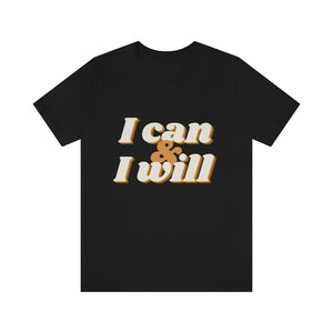 I Can And I Will Motivation T-Shirt T-Shirt MindsetMerch   