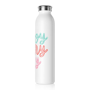 Enjoy Every Day Drink Bottle Drink Bottle MindsetMerch   