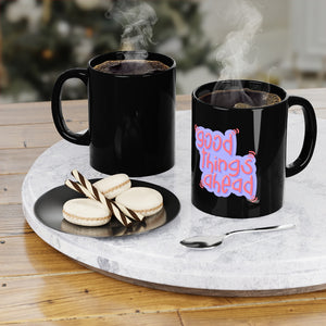 Good Things Ahead Coffee Mug Mug MindsetMerch   