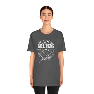 Always Believe In The Impossible Motivational T-Shirt T-Shirt MindsetMerch   