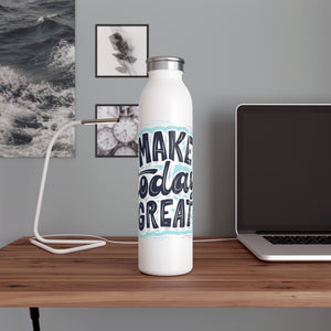 Open image in slideshow, Make Today Great Drink Bottle Drink Bottle MindsetMerch 20oz White 
