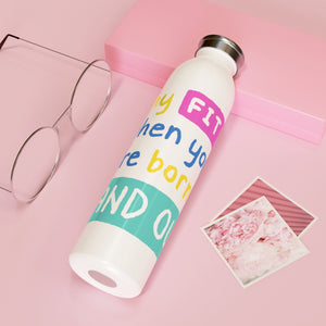 Why Fit In When You Were Born To Stand Out Drink Bottle Drink Bottle MindsetMerch   